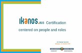 Certification centered on people and roles...in a job or occupation. 01. 02. 03. CHALLENGE: Professional Digital Profiles GENERAL PROFILES •Administrative staff •Sales representative