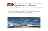 Financing the 101st Station - California Hydrogen Business ...€¦ · 14/06/2016  · Financing the 101st Station Workshop Report 1 | Page Acknowledgements This report on the Financing