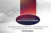Programa Institucional de Financiera para elestrategia.sonora.gob.mx/images/PSEEG/... · Programa Institucional de Financiera para el Desarrollo Económico de Sonora PRESENTACIÓN