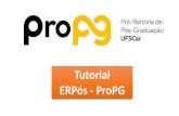 Tutorial ERPós - ProPG · • Complementary Training (Formação Complementar) - opcional • Languages (Idiomas) - Obrigatório • Professional Background (Informação Profissional)