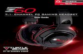 For: PC I Xbox 360 I PC Mac I 60€¦ · For: PS3™ I Xbox 360 ... Surround Sound driven by PC gaming’s largest speakers at 60mm! Get the audio advantage from Dynamic Chat Boost™,