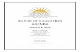 BOARD OF EDUCATION AGENDA - chino.k12.ca.us · 10/6/2016  · Board of Education, if you require modification or accommodation due to a disability. Agenda documents that have been