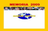 MEMORIA FINAL AÑO 2009€¦ · juvenil en el parque lo Morant, una fiesta solidaria y un festival de países. Vinculación juvenil en actividades interculturales: Las mismas actividades