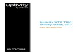 Uptivity WFO TDM Survey Guide, v5€¦ · Audience This document is written for supervisors, managers and administrators at organizations that use Uptivity Survey in traditional,
