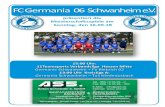 FC Germania 06 Schwanheim e.V. · PDF file FC Germania 06 Schwanheim e.V. präsentiert die Meisterschaftsspiele am Sonntag, den 16.09.18 15:00 Uhr: 11Teamsports Verbandsliga Hessen