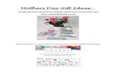 Mothers Day Gift Ideas - Michelle at Creative Blonde · PDF file Mothers Day Gift Ideas ... All the accessories in these Mother’s Day projects are all available from Groves . Cute