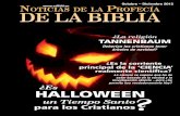 NOTICIAS DE PROFECÍA DE LA BIBLIA · 7 ¿Es Halloween un Tiempo Santo para los cristianos? ¿De dónde vino el Halloween? 11 ¿La religión Tannenbaum? ¿Deberían los cristianos