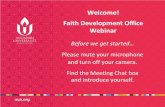 Welcome! Faith Development Office Webinar · 2016. 2. 24. · ~ Rev. Joseph M Cherry (excerpt) from An Anthology of Meditations: Voices from the Margins . Upcoming Webinars . Meet