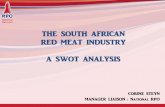 THE SOUTH AFRICAN RED MEAT INDUSTRY A SWOT ANALYSIS A SWOT ANALYSIS CORINE STEYN MANAGER LIAISON : National