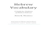 Ross' Biblical Hebrew Vocabulary Book · 3 Table of Contents Pages Verbs Occurring 500 – 5,000 Times in the Hebrew Bible 4-5 Nouns and Adjectives Occurring 500 – 5,000 Times in