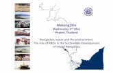 Mekong2Rio€¦ · The `Joint Statement on Inland Navigation and Environmental Sustainability in the Danube River Basin’is based on an interdisciplinary assessment of the following