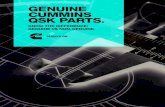 GENUINE CUMMINS QSK PARTS. · from a Cummins distributor or authorized dealer are built to our exact standards, meeting or exceeding original speci cations on your QSK engines. However,