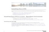 Installing Cisco VTS · Installing Cisco VTS ThefollowingsectionsprovidedetailsaboutinstallingVTSonaLinux-OpenStackenvironmentora VMware-basedenvironment ...