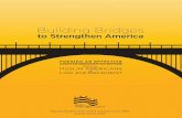 Building Bridges to Strengthen America · 2016. 12. 4. · suicide bombing against civilians is “often/sometimes” justified, some biased commentators have voiced doubt over the