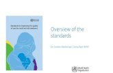 Overview of the standards · Kangaroo Mother Care follow-up, community care and continuous care, including early intervention and developmental follow-up. 4.6. NEW: In humanitarian