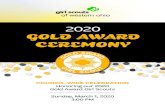 2020 GOLD AWARD CEREMONY - GSWO · GOLD AWARD CEREMONY. 2 Christina Tidwell Gold Award Girl Scout Vismaya Manchaiah 2019 Gold Award Girl Scout Suzanne Valle OPENING Gold Award Committee