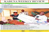 KADUNA WEEKLY REVIEW - Kaduna State · Muhammad Murtala Dabo who led Journalists round said that the State government under Mallam Nasir Ahmad El-Rufa'I has succeeded in spreading