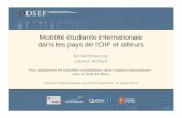 Mobilité étudiante internationale dans les pays de l’OIF ... · Part de marché et évolution 1999-2011 Solde migratoire des étudiants mobiles Flux migratoire - selon les statuts