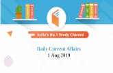 Daily Current Affairs 1 Aug 2019 - WiFiStudy.com · A. Priya Priyadarshini Jain B. Ajaita Shah C. Jeroo Billimoria ... B. D K Pathak C. V K Johri D. Rajiv Mehrishi. Which institute