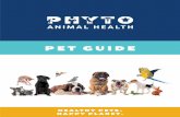 PET GUIDE - Phyto Animal Health · in pet health and wellness available today. Capitalizing on the same benefits that cannabis provides to humans, cannabinoids like CBD can be added