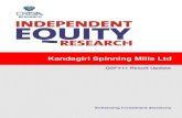 Kandagiri Spinning Mills Ltd · Kandagiri Spinning Mills Ltd’s (Kandagiri’s) Q3FY11 revenues were in line with ... realisation growth EBITDA margin contracted by ~796 bps q-o-q