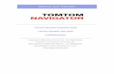 Manual and Tutorials - TomTomdownload.tomtom.com/open/manuals/ttn3ppc/ttn3ppc_manual_uk.pdf · the software has been installed on your Pocket PC and the GPS receiver has been connected.