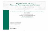 Sommaire de la r FrançaiSe de Yoga- 6 - S ommaire r evue F rançai S e de Y oga n° 7 : la voix: une voie (Janvier 1993) « Dire le Monde » - La sacralisation de la Parole dans la