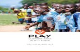 RAPPORT ANNUEL 2018 - PLAY International...Projet Pilote France. Campagne Clubs Solidaires 2011 Lancement projets Togo. Création de la course Vertigo 2013 Organisation du premier