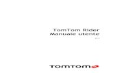 TomTom Rider Manuale utente - CarpiMoto€¦ · Rider 42, Rider 420, Rider 520 Sensibilità touch Ora è possibile scegliere le impostazioni per attivare una maggiore o minore sensibilità