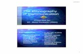 The Ethnography of Communication.ppt - Dr. Alicia Pousada...Dr. Alicia Pousada (2004) Introduction The ethnography of communication refers to the in-depth study of the ways of commu-nicating