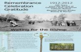 Remembrance 1912-2012archeparchy.ca/wcm-docs/docs/47.5x60_budka_v10_low_res.pdf · Remembrance Celebration Gratitude 1912-2012 Waiting for the Bishop… 100 Years since the Arrival