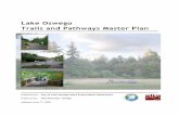 Lake Oswego Trails and Pathways Master Plan · 2008. 3. 12. · walkers, runners, and, in some cases, equestrians. Trails and pathways offer numerous aesthetic and recreational opportunities,