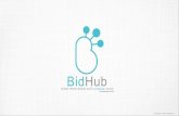 bidhub pres v4 general · supposed to do what –track accountability through documented ActionItems. The Platform. CoreBenefits: Free! Individual version of our BidHub Platform is