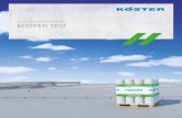 Secure Roof Waterproofing KÖSTER TPO · 2020. 9. 16. · KÖSTER TPO Roofing Membranes // 5 Cold, heat, rain, hail, snow, extreme wind, UV and infrared rays as well as many diferent