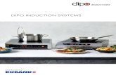 DIPO INDUCTION SYSTEMS - roband.com.au€¦ · The Dipo Induction Warmer, also part of the range, is designed to be built into the counter top for buffet style set-ups and deliver