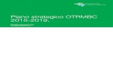 Piano strategico OTRMBC 2015-2019 - Mendrisiotto Turismo · Piano strategico OTRMBC 2015-2019. Estratto da Business Plan mendrisiottoturismo.ch. Estratto BP 2015 | ETMBC 1 ... DESCRIZIONE