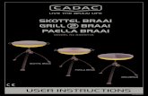 SKOTTEL BRAAI PAELLA BRAAI - gasproducts.co.uk...For Skottel Braai Ÿ To prepare the Skottel Braai for use place it onto the Burner Pan (F) so that all three Locators (V) (Fig.7a)