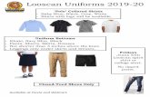 Looscan Uniforms 2019-20 · Los Pantalones, Shorts, Faldas y Vestidos • Caqui, Azul Marino y Negro • No más cortos de 3 pulgadas arriba de la rodilla. • Los pantalones licras