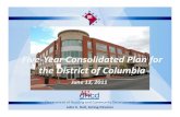 DHCD Presentation - Five Year Consolidated Plan Presentation … · 2011. 12. 27. · •DHCD undertakes this work within the context of a local government committed to a sustainable
