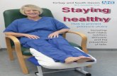 Staying Healthy Prevention of Pressure Ulcers · PDF file Staying healthy How to prevent pressure ulcers Including: fluid intake, nutrition, skincare, and the prevention of falls.