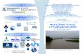 Vás pozývajú pod záštitou ministra životného prostredia SR … · 2015. 7. 29. · rizik – pilotní projekt na řece Jizeře Skořepa, J. ... Results of the flood vulnerability
