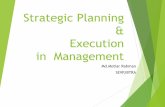 Strategic Planning & Execution in Managementibtra.com/pdf/strategic.pdfExecution in Management Md.Motiar Rahman SEVP,IBTRA. What is Strategic Planning? Strategic planning is the art