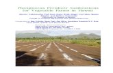 Phosphorus Fertilizer Calibrations for Vegetable Farms in ... hector/cultivar trials/Phosph final 04.pdf Waimanalo, Expt. 3, second planting. Table 9. Effects of several phosphorus