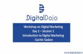 Workshop on Digital Marketing Day 1 Session 1 Introduction ... · L&T Infotech (2014 – 2016) – Business Development Manager – IoT & Digital Transformation Endeavour/ Genpact