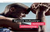 Sports industry: system rebooting · 2020. 9. 28. · Dear friend of the sports industry, In this particularly turbulent time for our sector marked by COVID-19, we’re pleased to