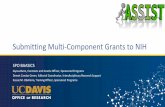 Submitting Multi-Component Grants to NIH - Office of Research...Jan 09, 2018  · • PHS 398 Research Plan • PHS Human Subjects and Clinical Trials Information Other Components