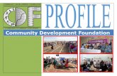 Community Development Foundation CDFcdfsindh.org.pk/CDF-Sindh-Profile.pdf · Community Development Foundation since its establishment has: 1662 communities reached. 214428, (73072