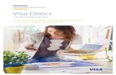 Visa Direct - Lending Disbursements · Real-time push payment solutions Lending Disbursements Visa Direct Enabling real-time 1 push-to-card payments to over a billion cards globally