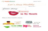 Cover story€¦ · Mouth ulcers can be a pain. One mouth ulcer can make eating an ordeal and speaking tough. And in some of us, they come in groups, all over the mouth and lips.