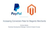 Dimitris Miliotis Business Development Manager, Central ......Increasing Conversion Rate for Magento Merchants Dimitris Miliotis Business Development Manager, Central & Eastern Europe